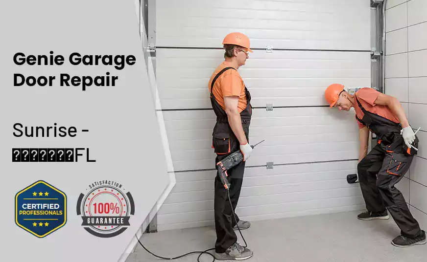 Genie Garage Door Repair Sunrise - FL 