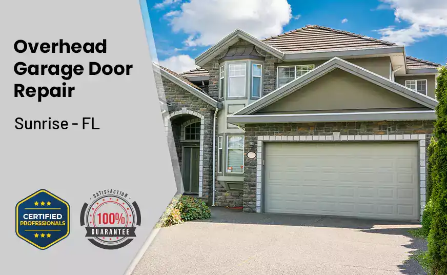 Overhead Garage Door Repair Sunrise - FL 